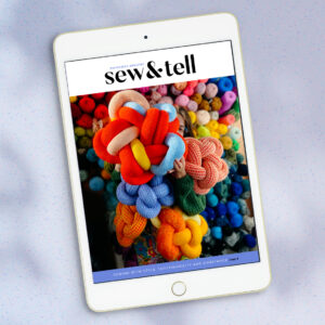 Sew&Tell issue 4